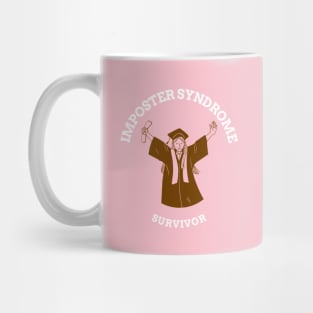 Imposer Syndrome Survivor Mug